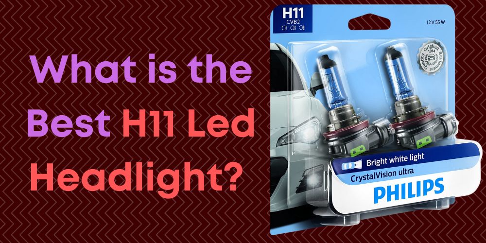 What is the Best Brand of Led Headlights